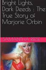 Bright Lights Dark Deeds af Samantha Reese