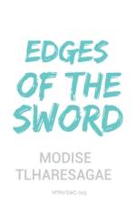 Edges of the Sword af Modise Tlharesagae