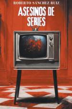 Asesinos de series af Roberto SÃ¡nchez Ruiz