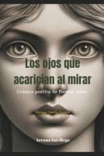 Los ojos que acarician al mirar. af Enrique GarcÃ­a Guasco