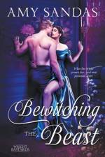 Bewitching the Beast af Amy Sandas