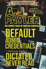 Default Admin Credentials plus bonus story 