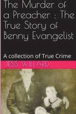 The Murder of a Preacher af Jess Willard