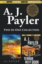 The Killing Song and Terror Next Door (Two-in-one Collection) af A J Payler