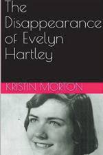 The Disappearance of Evelyn Hartley af Kristin Morton