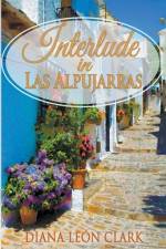 Interlude in Las Alpujarras af Diana Leon Clark