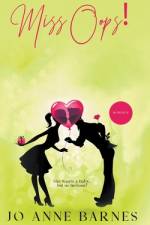 Miss Oops! Strangers to Lovers af Jo Anne Barnes