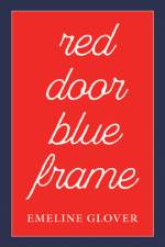 Red Door Blue Frame af Emeline Glover