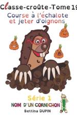 Course à l'échalote et jeter d'oignons af Bettina Dupin