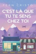 C'est Là Que Tu Te Sens Chez Toi af Fern Cristo