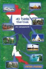 40 Tage Thai-Trek af Viktor Franke