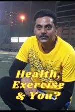Health, Exercise & You? af Sajid Betaab