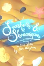A Tale of Seashells & Shenanigans af Alex Nonymous