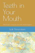 Teeth in Your Mouth af Izak B Dimenstein