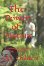 The Power of Sisters af A L Childers