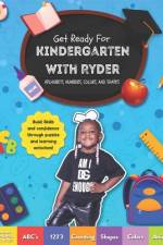 Get Ready for Kindergarten with Ryder af Ryder Smith