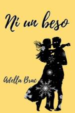 Ni un beso af Adella Brac