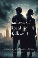 Shadows of Rosalind Hollow II af Anurag Anurag