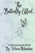 The Butterfly Effect af Victoria C Richardson