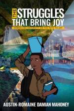 The Struggles That Bring Joy af Austin-Romaine Damian Mahoney