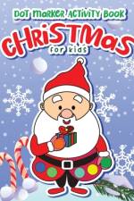 Dot Markers Activity Book Christmas
