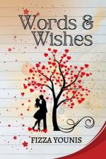 Words & Wishes af Fizza Younis