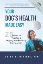 Your Dog's Health Made Easy af Cathrine Winblad DVM