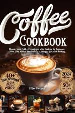 Coffee Cookbook af Elliot Hemen