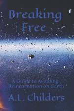Breaking Free af A L Childers