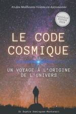 Le Code Cosmique af Sophie Domingues-Montanari