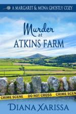 Murder at Atkins Farm af Diana Xarissa