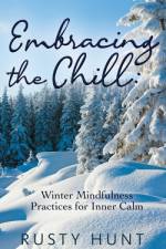 Embracing the Chill af Rusty Hunt