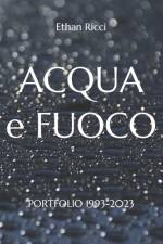 ACQUA e FUOCO af Ethan Ricci