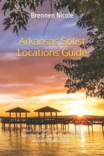 Arkansas Solist Locations Guide af Brennen Nicole Duffield