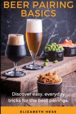 Beer Pairing Basics af Elizabeth Hess