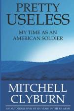 Pretty Useless af Mitchell Clyburn