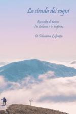 La strada dei sogni af Filomena Lafratta