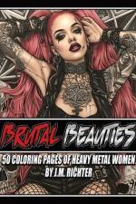 Brutal Beauties af J M Richter
