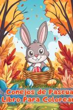 Libro Para Colorear de Conejos de Pascua af Sancha Sauseda