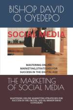 The Marketing of Social Media af Bishop David O Oyedepo