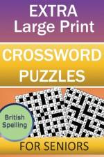 Extra Large Print Crossword Puzzles for Adults and Seniors