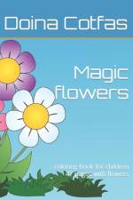 Magic flowers af Doina Cotfas