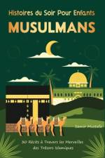 Histoires du soir pour Enfants musulmans af Samir Mustafa