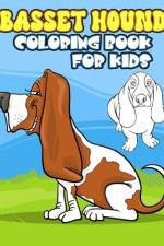 Basset Hound Coloring Book For Kids