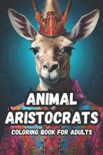 Animal Aristocrats Majestic Coloring Journey af Droma Simple Books
