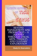Artistic Odyssey of Tish Cyrus af Cindy R Desrosiers