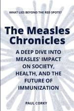 The Measles Chronicles af Paul Corky