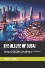 The Allure of Dubai af Norris Elliott