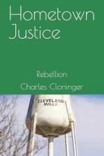 Hometown Justice af Charles Cloninger
