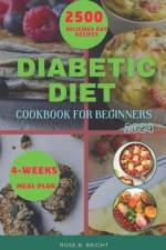 Diabetic Diet Cookbook for Beginners 2024 af Rose Bright